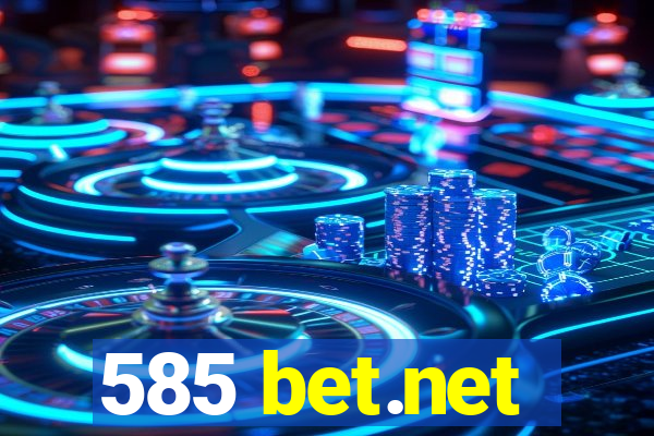 585 bet.net